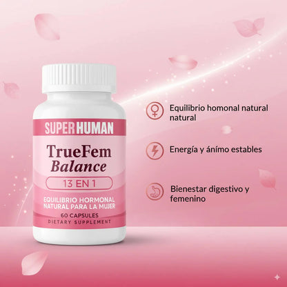 TRUE FEM®️ Balance – Equilibrio Hormonal y Bienestar Femenino