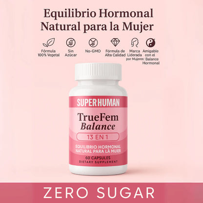 TRUE FEM®️ Balance – Equilibrio Hormonal y Bienestar Femenino
